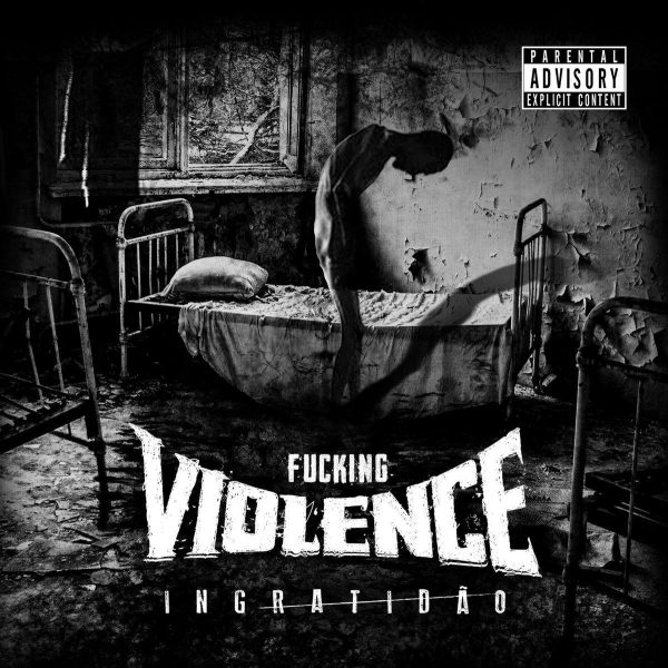 Fucking Violence  Ingratidão  CD Online Hot Sale